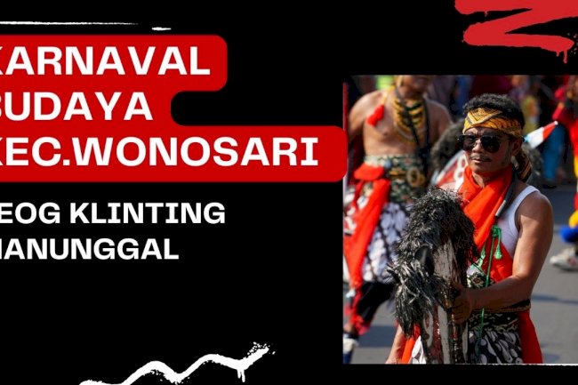 RAMAIKAN HARI JADI KLATEN DAN HUT RI KEC.WONOSARI IKUTI KARNAVAL BUDAYA
