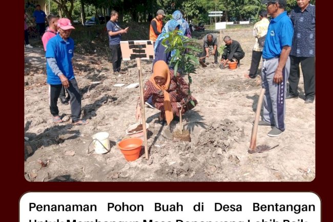 Penanaman Pohon Buah di Desa Bentangan Untuk Membangun Masa Depan yang Lebih Baik